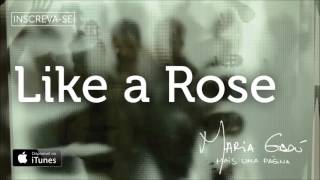 Maria Gadú - "Like a Rose" - Mais Uma Página [Áudio Oficial]