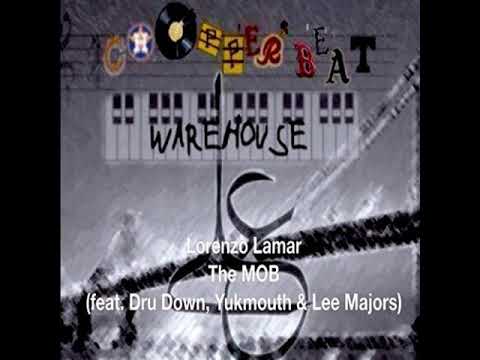 Lorenzo Lamar //The Mob (feat. Dru Down, Yukmouth & Lee Majors) [Explicit]