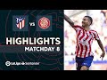 Highlights Atlético de Madrid vs Girona FC (2-1)