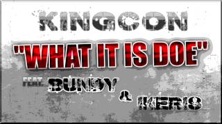 Kingcon What it is doe Ft bundy & Ickarus Beat by Redpig