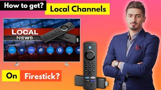 How to Get Local Channels on FireStick? [ How to Stream Local Channels on Firestick/Fire TV? ]