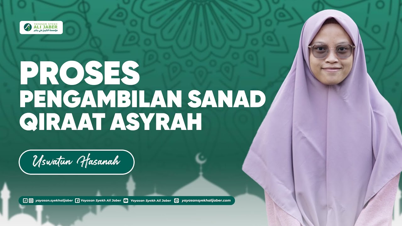 Langkah Uswatun Hasanah Dalam Mengambil Sanad Qiraat Asyrah