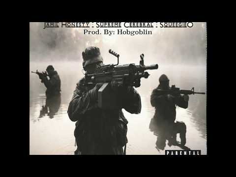 Jamil Honesty X Supreme Cerebral X Squeegie o - THE MARINES (produced By Hobgoblin)