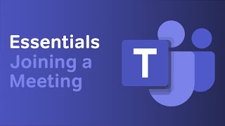 How to Join a Meeting | Microsoft Teams Essentials