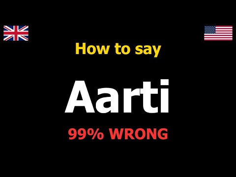 How to Pronounce Aarti (Indian Name and Ritual)