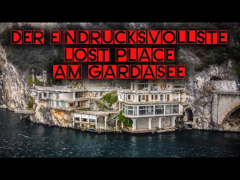 Der Eindrucksvollste Lost Place am Gardasee I Hotel Ponale I Lost Places Italien