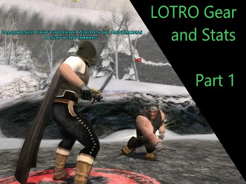 Lord of the Ring Online: 101 Guide to Gear and Stat Part1