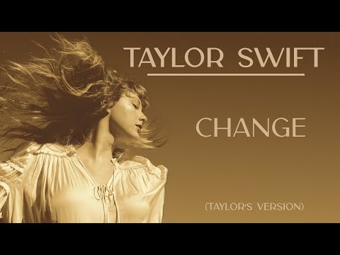 Taylor Swift - Change (Taylor's Version) Instrumental