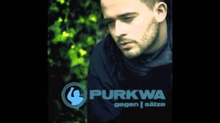 Purkwa - Dein Gesicht bleibt