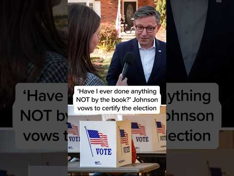 'Have I ever done anything NOT by the book?' Johnson vows to certify the election
