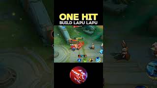 😱 WATCH THIS - BEST BUILD LAPU LAPU❓(ONE HIT) ~ MLBB 🔥 #mobilelegends #onehitbuild #lapulapu #short