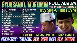 Download lagu SYUBBANUL MUSLIMIN FULL ALBUM TERBARU 2021 mp3 Download lagu SYUBBANUL MUSLIMIN FULL ALBUM TERBARU 2021 mp3