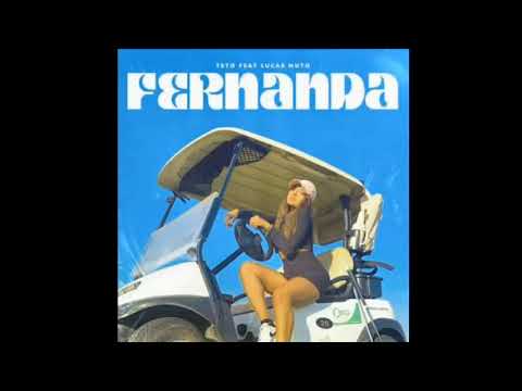 (VAZOUUU 🔥) Teto & Lucas Muto - Fernanda (Áudio Oficial)