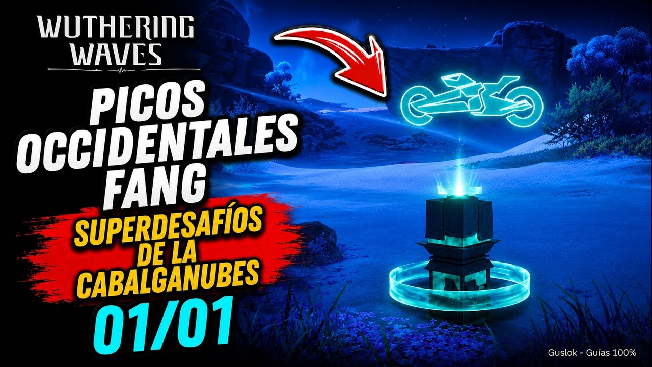 Picos Occidentales Fang – Superdesafío De La Cabalganubes | Wuthering Waves 3.5 Picos Occidentales Fang – Superdesafío De La Cabalganubes | Wuthering Waves 3.5