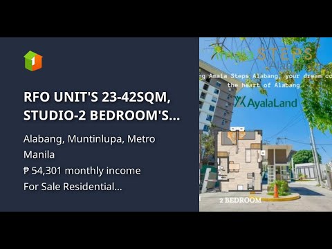 RFO UNIT'S 23-42SQM, STUDIO-2 BEDROOM'S FOR SALE IN ALABANG MUNTINLUPA