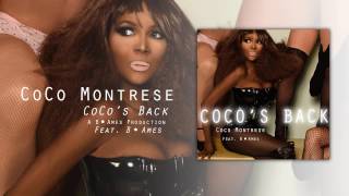 CoCo's Back (CoCo Montrese) (Feat. B. Ames) - B. Ames Production