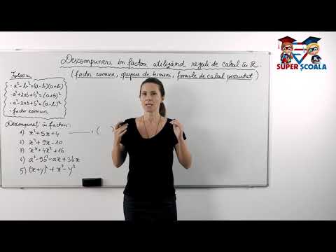Clasa a VIII-a - Descompuneri în factori utilizând reguli de calcul