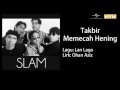 Zamani SLAM - Takbir Memecah Hening