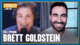 Brett Goldstein (FULL EPISODE) | Literally! with Rob Lowe