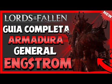 LORDS of the FALLEN | UBICACIÓN DE LA ARMADURA DEL GENERAL ENGSTROM | NUEVA ARMADURA PARCHE 1.1.414