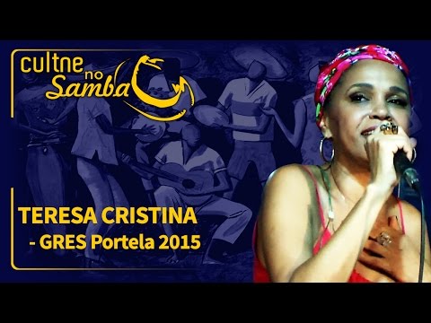CULTNE - Teresa Cristina - "Samba Enredo Portela 2015"