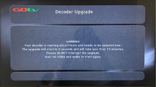How to resolve decoder Upgrade issue on Gotv