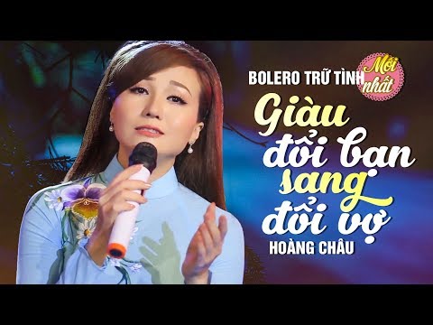 Giàu đổi bạn sang đổi vợ - Hoàng Châu