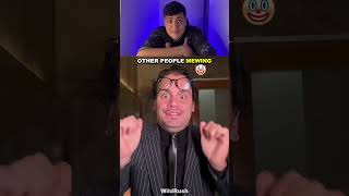 Outras pessoas fazendo mewing X o último cara 😳