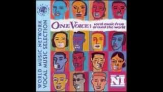 One Voice:Vocal Music From Around The World Anna Kaisa-Liedes - 'Heilani Saattelin Amerikkahan'