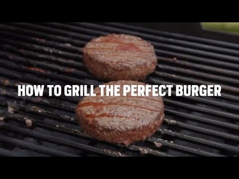 How to Grill the Perfect Burger