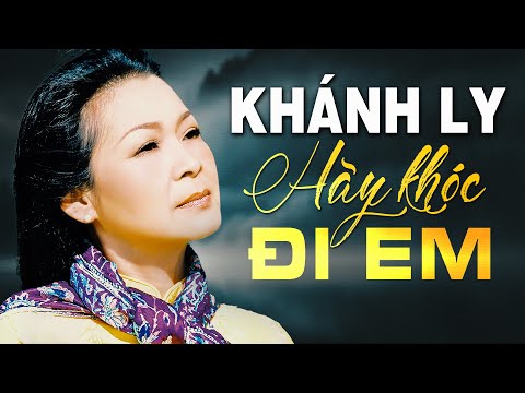 Hãy khóc đi em Sheet - Khánh Ly