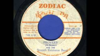 ReGGae Music 574 - Al Brown And The Seventh Extension Band - Proverb [Zodiac]