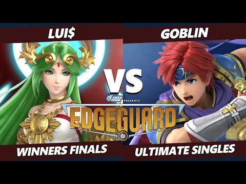 Edgeguard Winners Finals - Lui$ (Palutena) Vs. Goblin (Roy) SSBU Ultimate Tournament