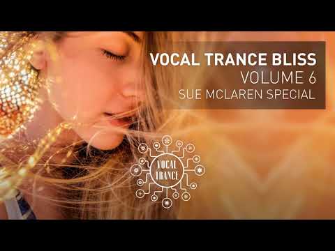 VOCAL TRANCE BLISS (VOL 6) Sue McLaren Special - Full Set
