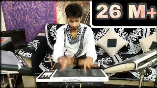 Fusion Mix Music Play in Octapad by BHAVIK GAJJAR