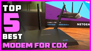 Top 5 Best Modem for Cox Reviews 2022  | Compatible Devices Tablet, Smartphone
