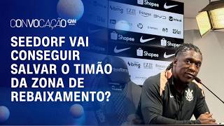 Vídeo: Corinthians: Seedorf chega sob pressão e tenta salvar Timão do rebaixamento | CONVOCAÇÃO CNN