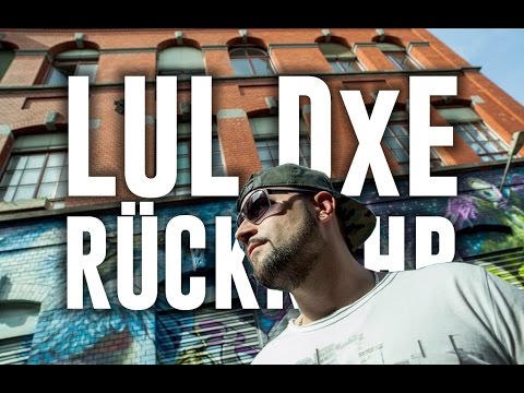 LUL DxE - Rückkehr (Official Music Video)