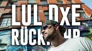 LUL DxE - Rückkehr (Official Music Video)