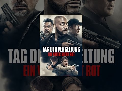 Tag der Vergeltung: Ein Vater sieht rot