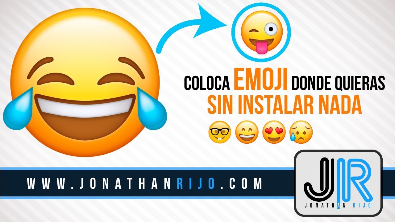 Coloca emojis donde quieras sin instalar nada | Windows 10 | Tutorial | JonathanRijo.com