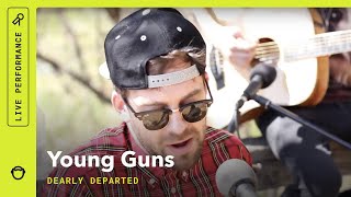 Young Guns, &quot;Dearly Departed&quot;: Stripped Down (Live)