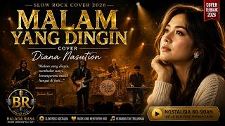 Download lagu Malam Yang Dingin – Cover Diana Nasution Cover | Slow Rock Version (Ciptaan Minggus Tahitoe)” 1977 mp3