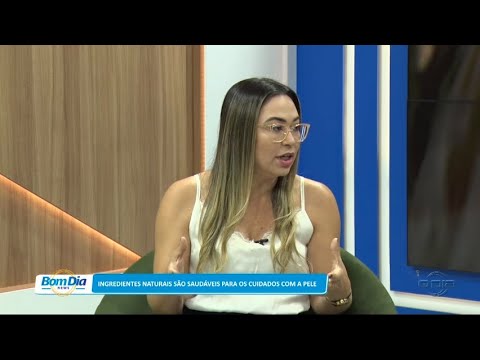 Ingredientes naturais são saudáveis para os cuidados com a pele 27 01 2023