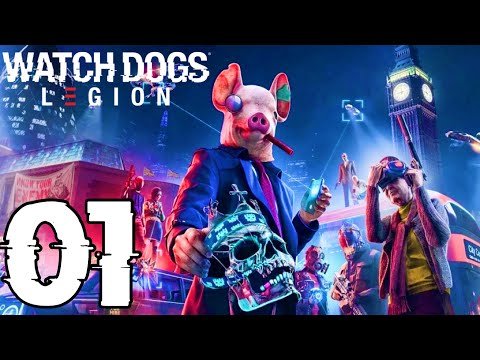 Watch Dogs: Legion Gameplay Walkthrough Part 1 - WELCOME TO LONDON!