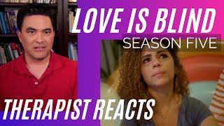 Love Is Blind - Season 5 - #4 - (Look At Me) - Therapist Reacts
