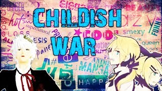 Download lagu Childish War (2 Versions) [HD] mp3