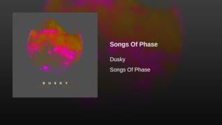 Songs Of Phase