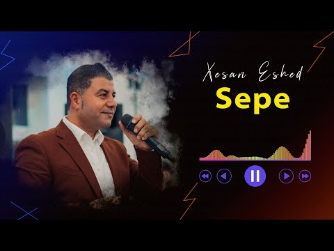 Xesan Eshed 2023 | Sepe NEW | غسان اسعد جديد | سى بى