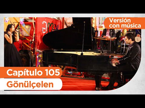 Convirtiéndose en Una Dama | Gonulcelen - Capítulo 105 | Versión con Música